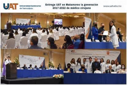 Entrega UAT en Matamoros la generación 2017-2022 de médicos cirujanos