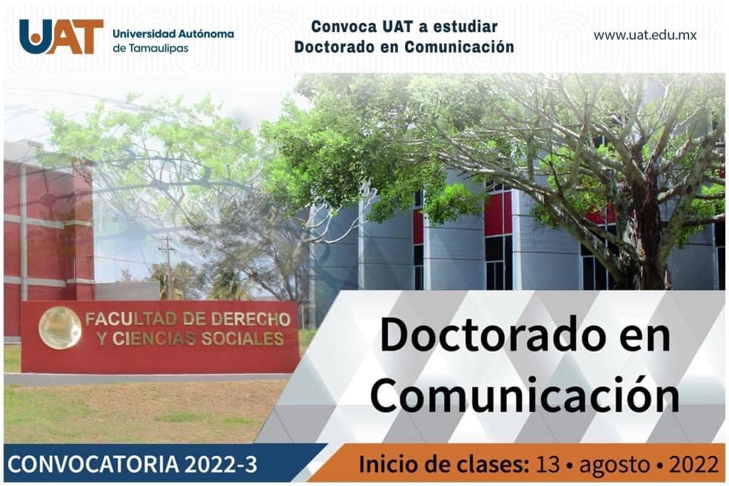 Convoca la UAT a estudiar el Doctorado en Comunicación