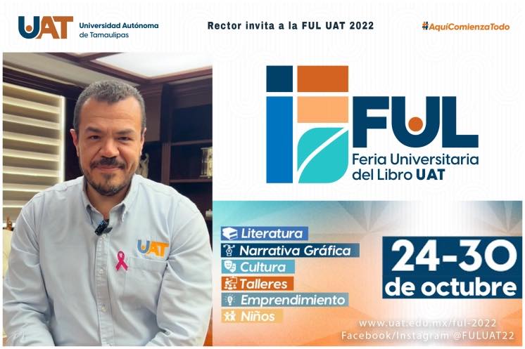 Rector invita a la FUL UAT 2022