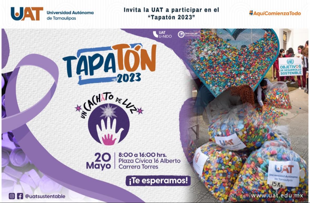 Universidad Autónoma de Tamaulipas (UAT) implementa para crear conciencia sobre el adecuado manejo de residuos y su aprovechamiento en apoyo a personas que más lo necesiten, invita a la comunidad universitaria y sociedad en general a participar en el Tapatón 2023, que organiza la Asociación “Un cachito de Luz”.