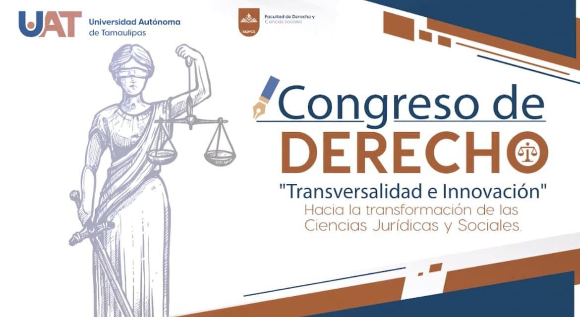 Convoca la UAT al Congreso de Derecho: Transversalidad e Innovación